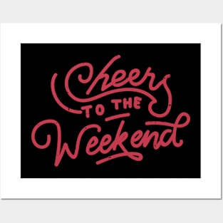 Vintage Retro I Cheers To The Weekend I T-Shirt Posters and Art